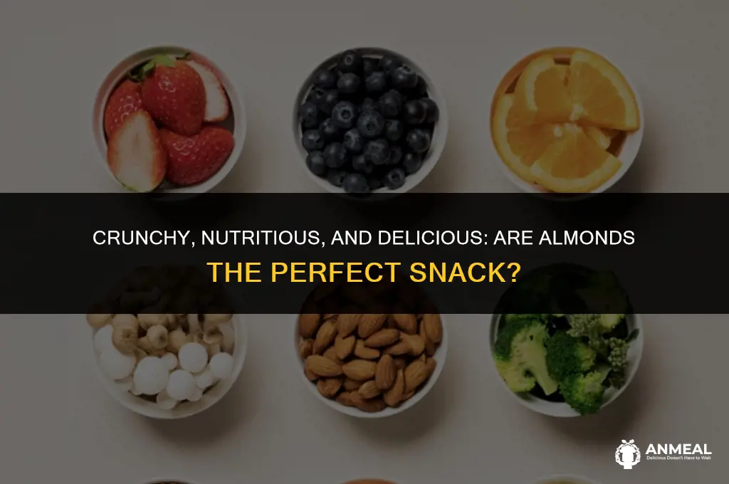 are almonds good to snack on