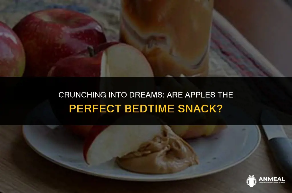 are apples a good bedtime snack