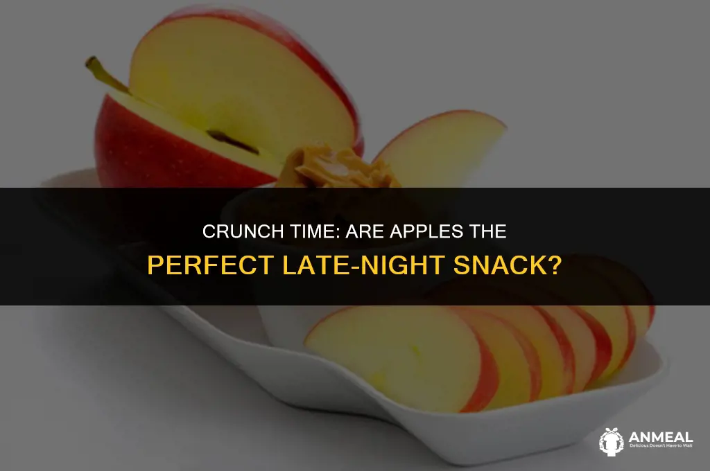 are apples a good snack at night