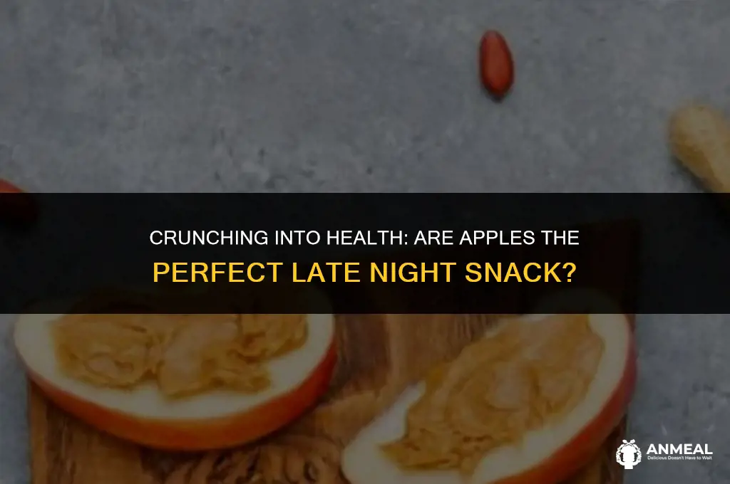 are apples a healthy late night snack