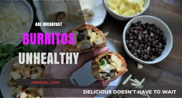 Are Breakfast Burritos Unhealthy? Unwrapping the Nutritional Truth