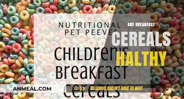 Are Breakfast Cereals Healthy? Uncovering the Truth Behind the Bowl
