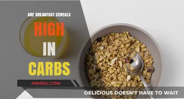 Breakfast Cereals: Carb-Loaded or Healthy Choice?