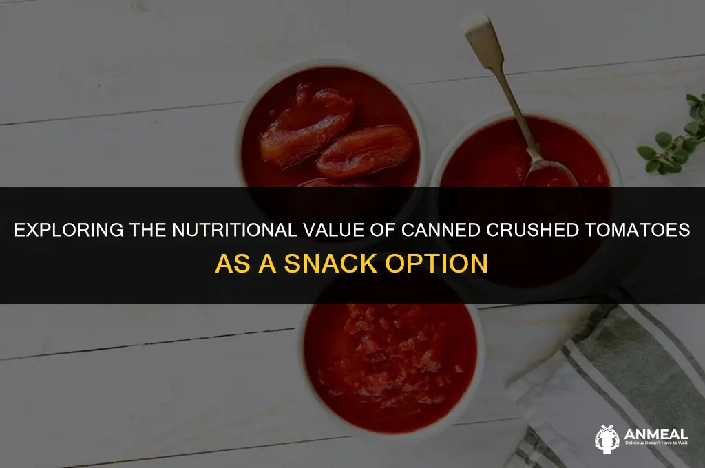 are canned crushed tomatoes a healthy snack