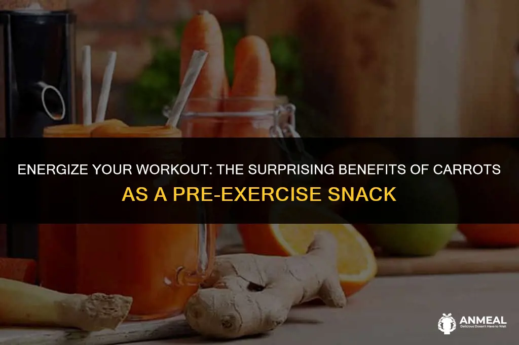 are carrots a good pre workout snack