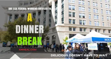 CCA Federal Workers: Are Dinner Breaks a Guaranteed Right?