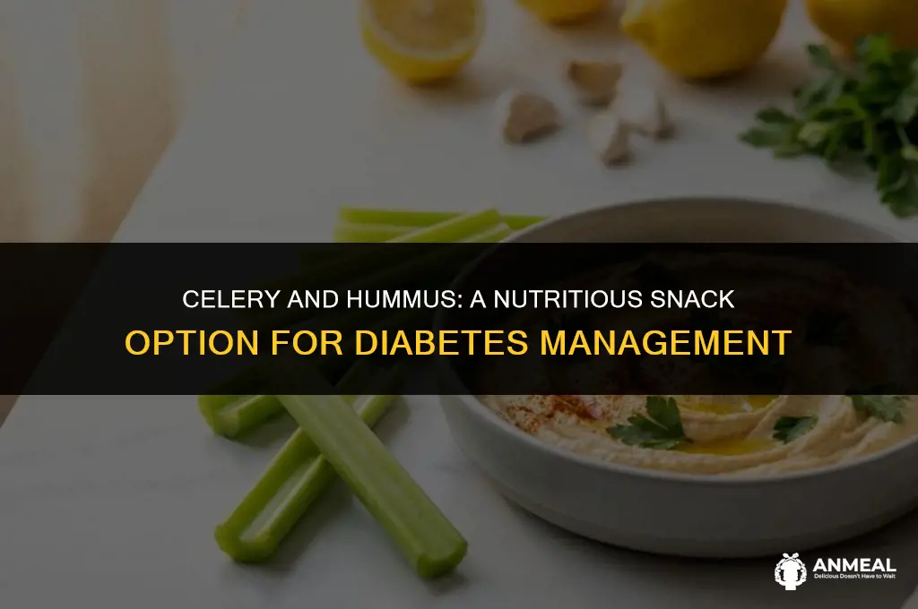 are celery and hummas a good snack for diabetes