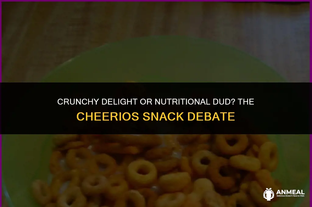 are cheerios a good snack