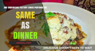 Cheesecake Factory Lunch vs. Dinner Portions: Are They the Same?