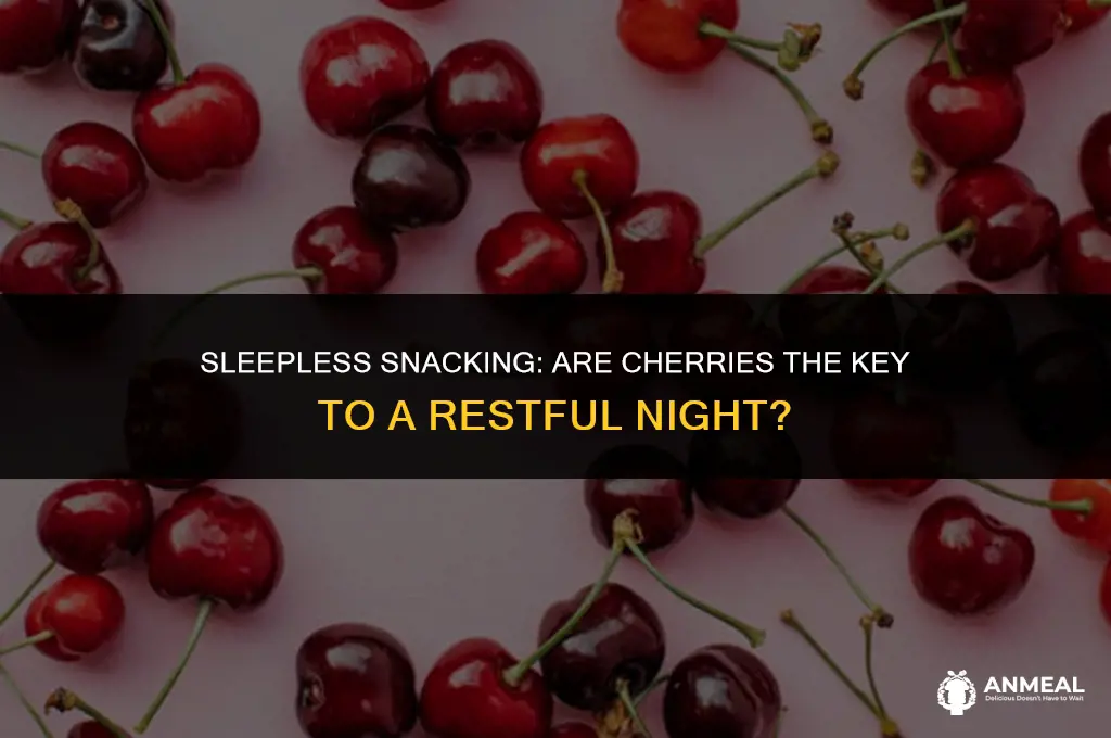 are cherries a good bedtime snack