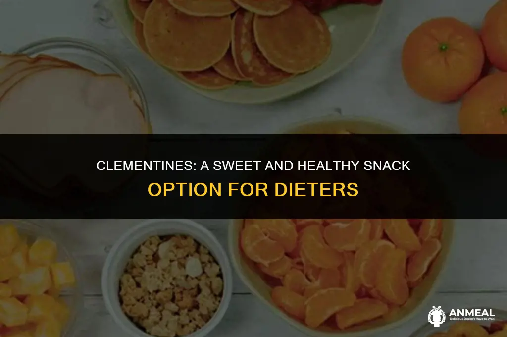 are clementines a good snack for a diet