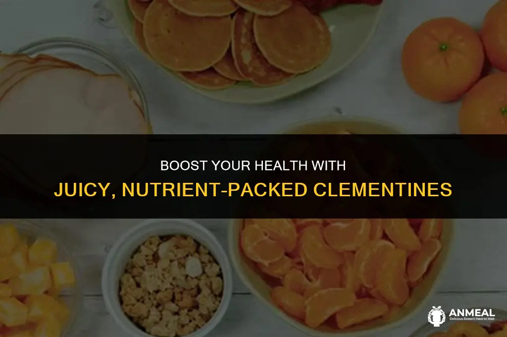 are clementines a healthy snack