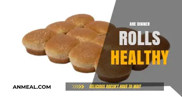 Are Dinner Rolls Healthy? Nutritional Insights and Smart Choices