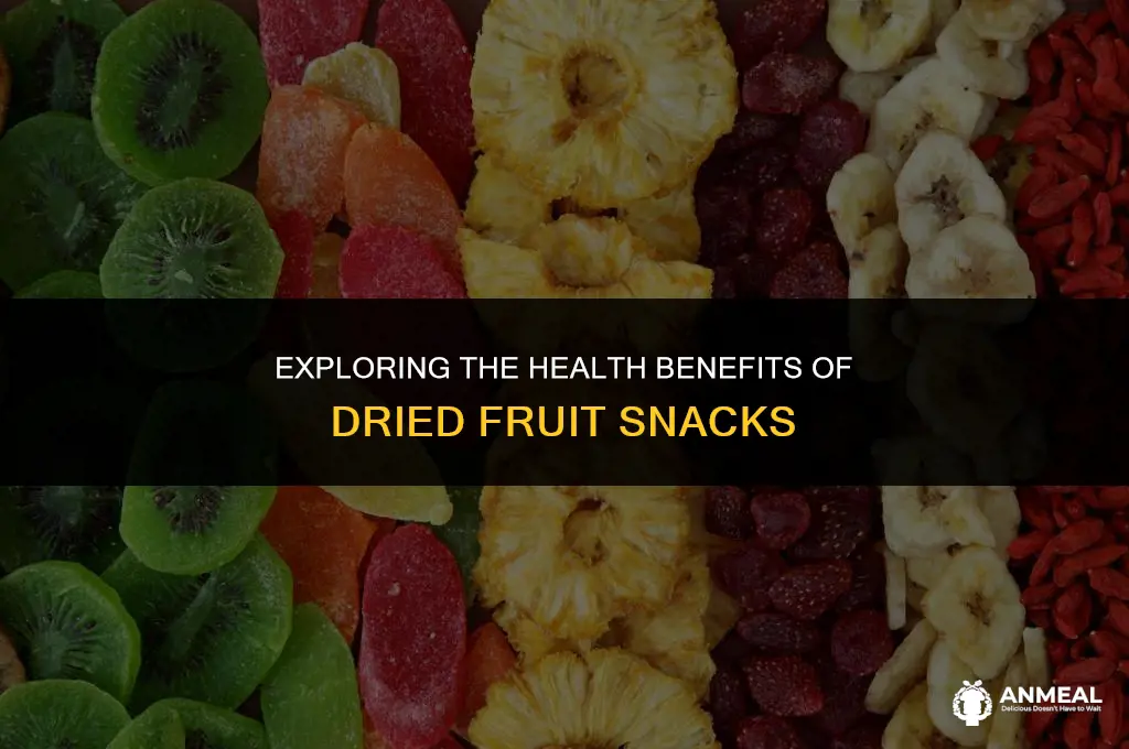 are dried fruit snacks healthy