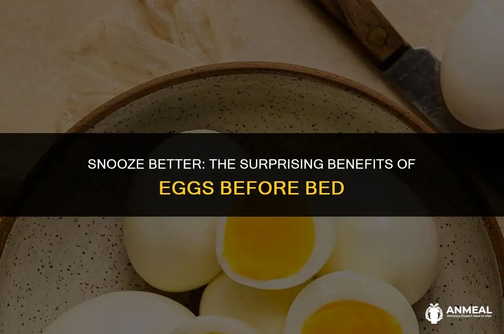 are eggs a good bedtime snack