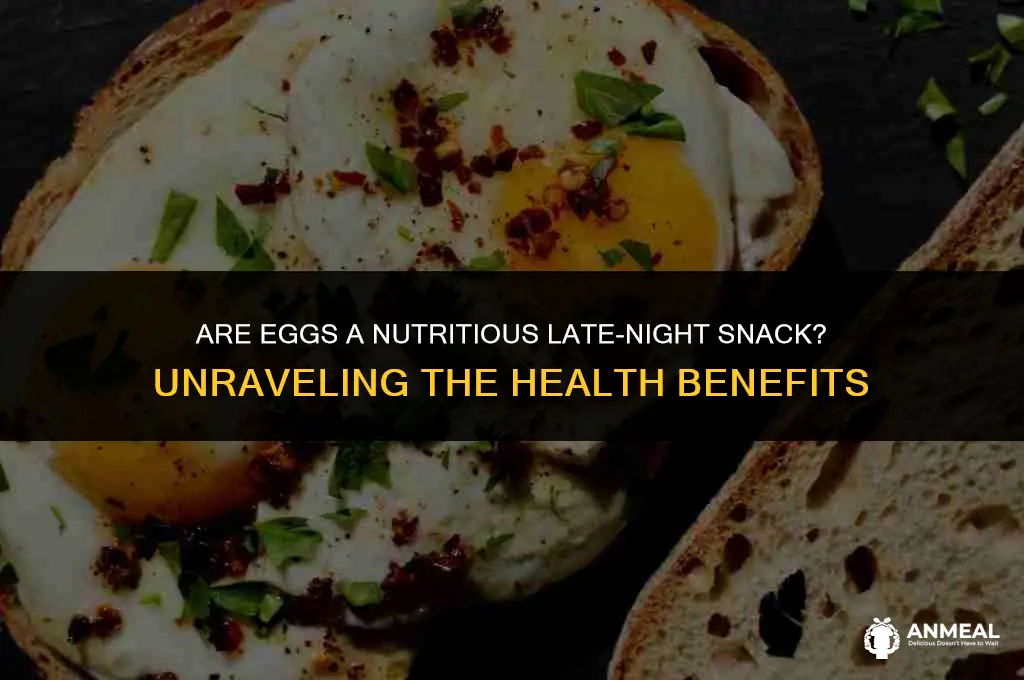 are eggs a healthy late night snack
