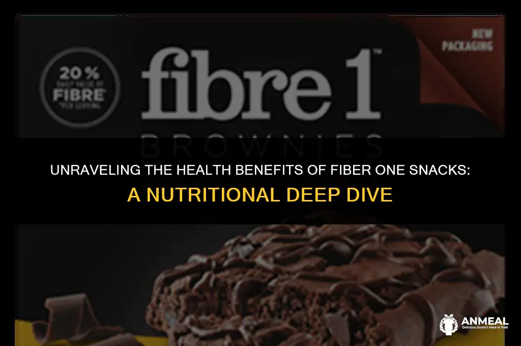 are fiber one snacks good for you