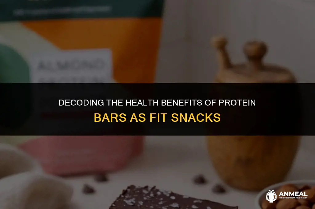 are fit snacks protein bars healthy