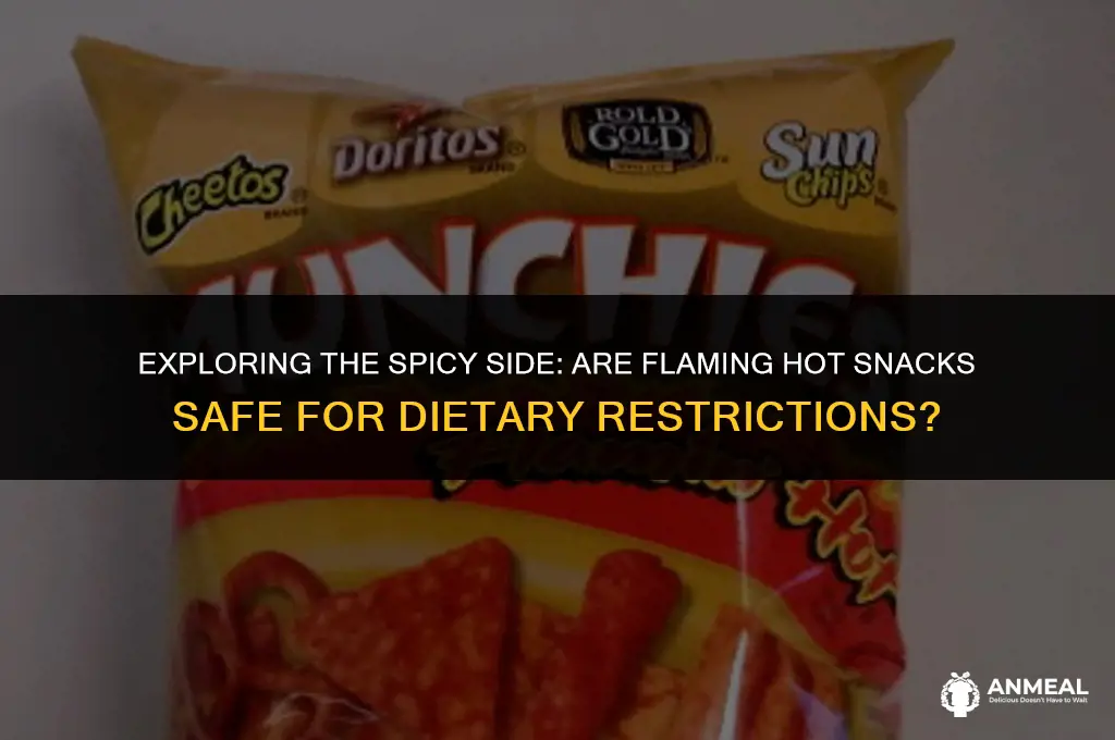 are flaming hot snacks good for dietary restrictions
