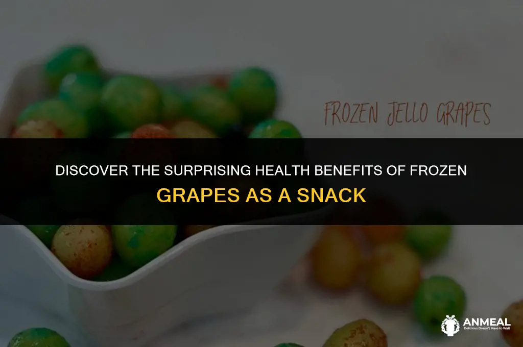 are frozen grapes a good snack