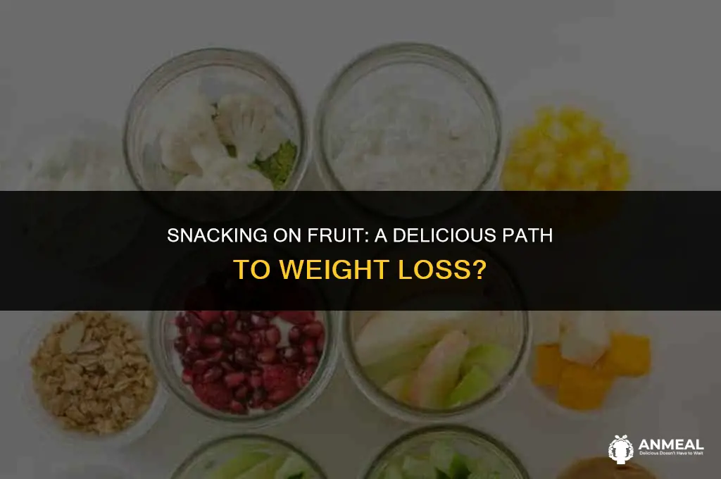 are fruit snacks good for weight loss