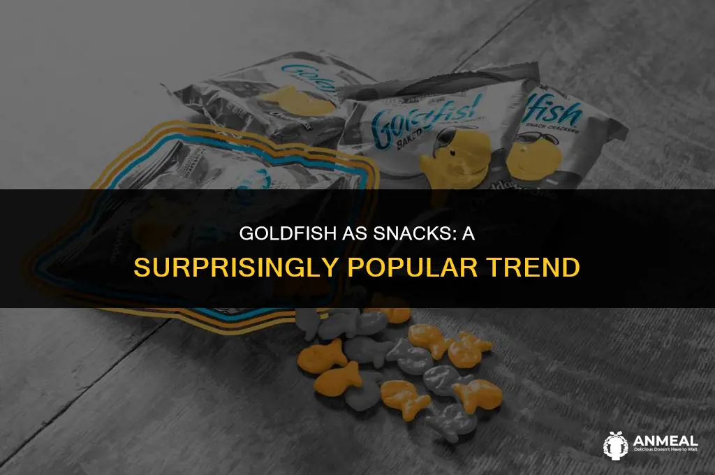 are goldfish a good snack