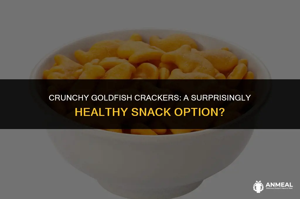 are goldfish baked snack crackers good for you