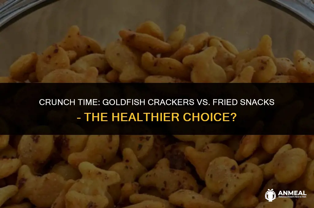 are goldfish crackers healthier than a fried snack