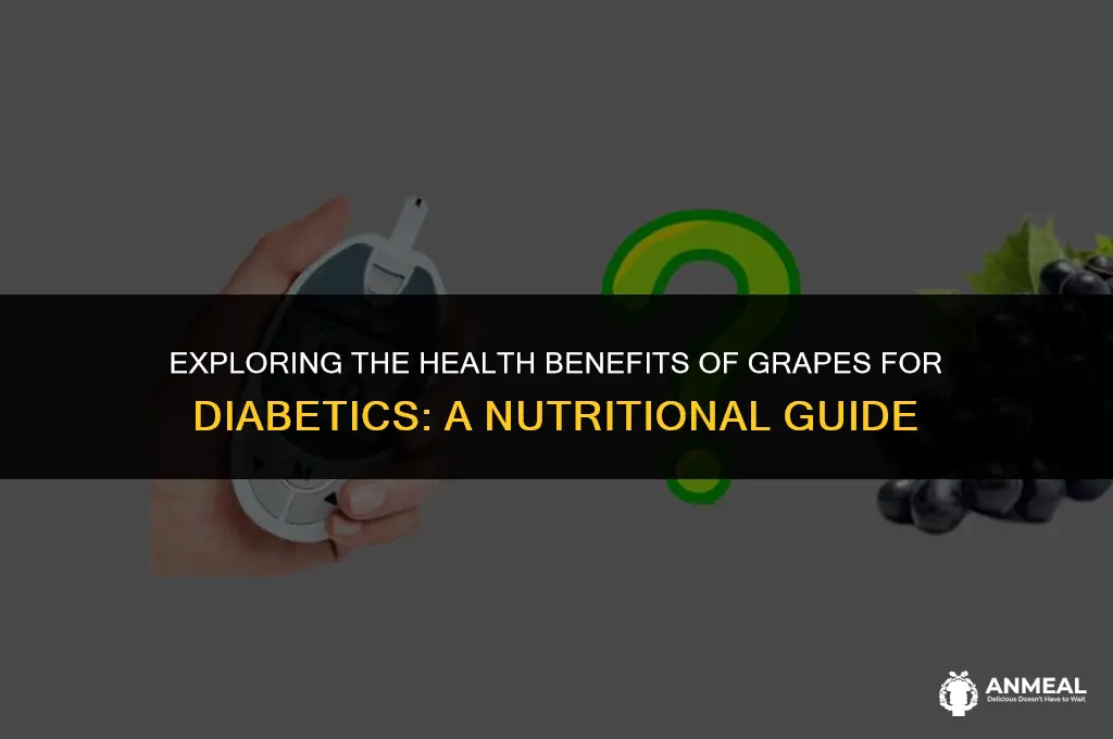 are grapes a healthy snack for diabetics