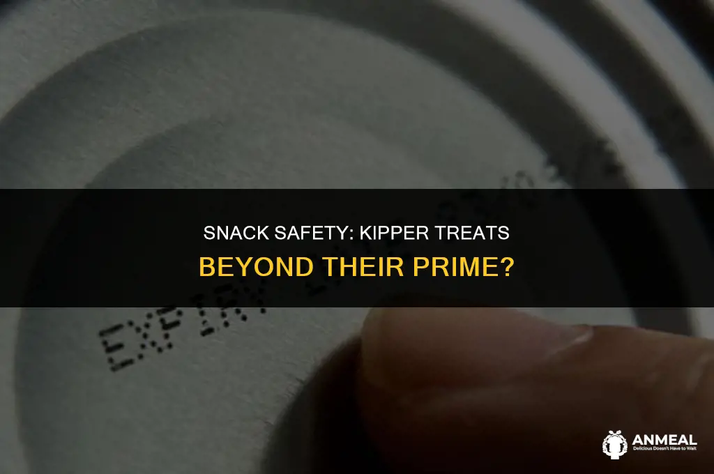 are kipper snacks good 6 months after expiration
