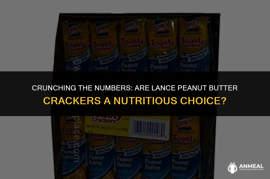 are lance peanut butter crackers a healthy snack