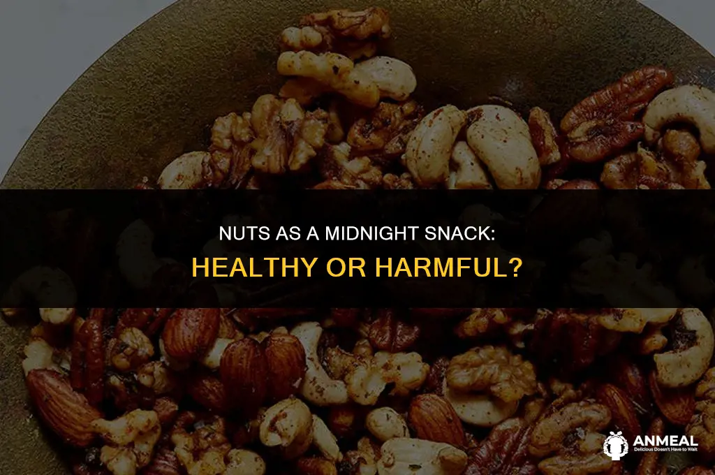 are nuts a good midnight snack