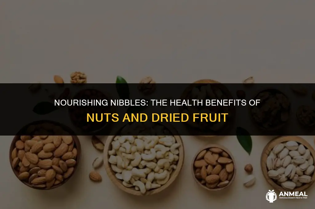 are nuts and dried fruit a healthy snack