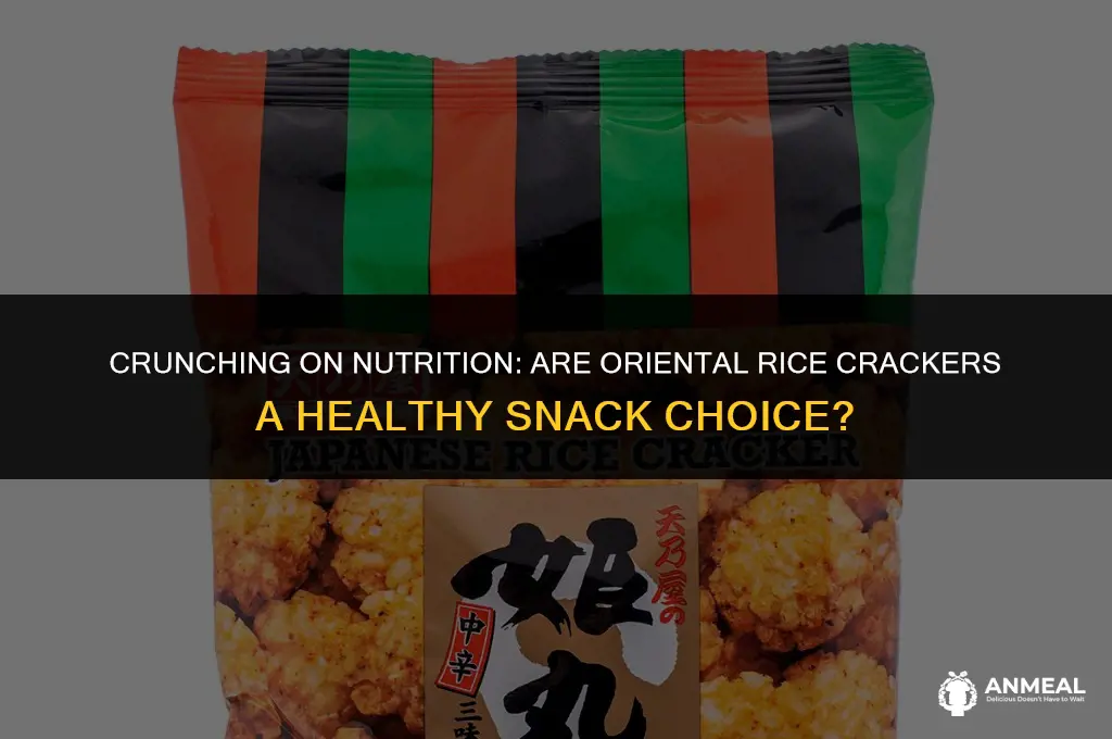 are oriental rice crackers a healthy snack