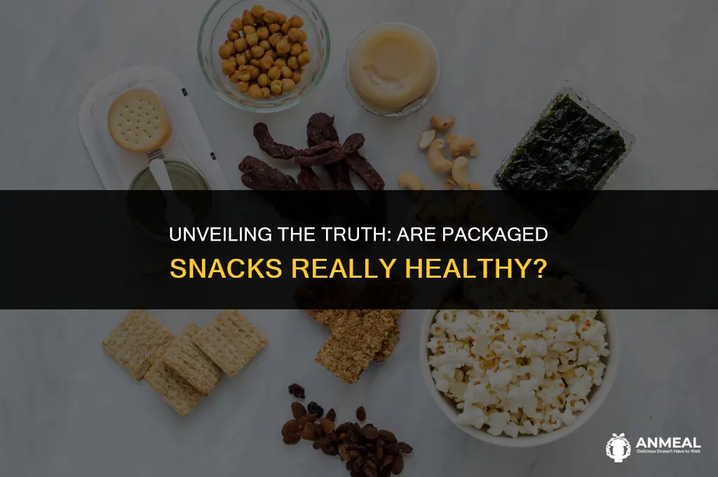 are packaged snacks healthy