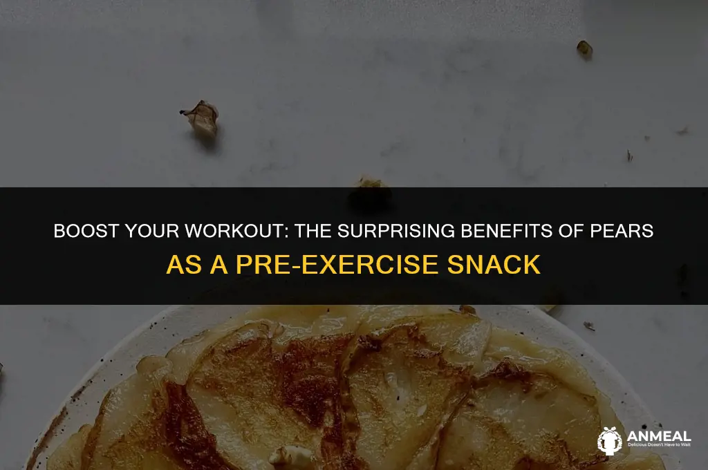 are pears a good pre workout snack