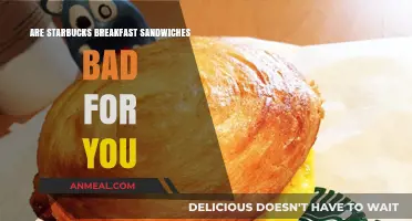 Starbucks Breakfast Sandwiches: Healthy or Unhealthy?