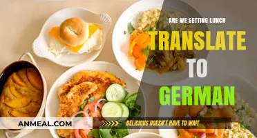 Mittagessen Pläne: Übersetzen Sie 'Are We Getting Lunch' ins Deutsche