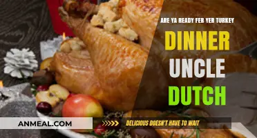 Uncle Dutch's Turkey Dinner: Are You Ready for the Feast?