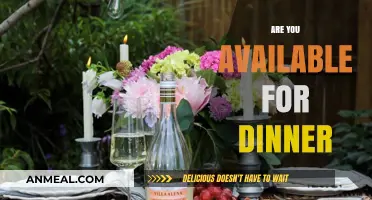 Are You Available for Dinner? Let’s Plan the Perfect Evening!