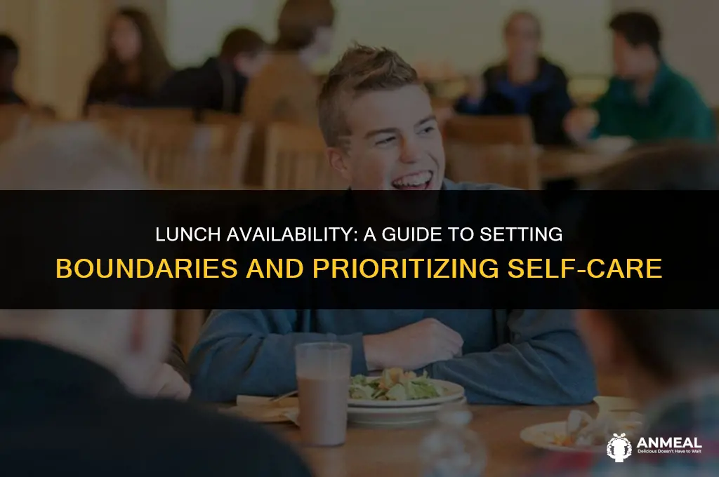 are you available for lunch