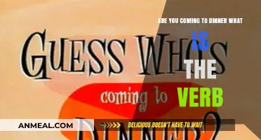 Are You Coming to Dinner? Unraveling the Verb in the Invitation