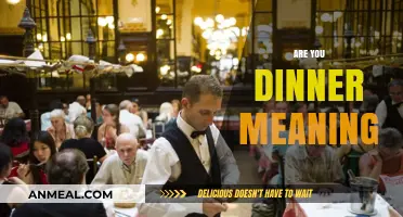 Are You Dinner? Decoding the Meaning Behind This Odd Phrase