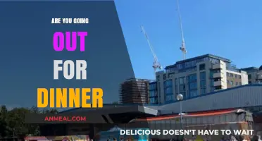 Dining Out Dilemma: Should You Go Out for Dinner Tonight?
