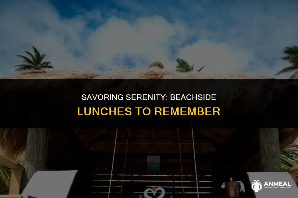 are you having lunch on the beach