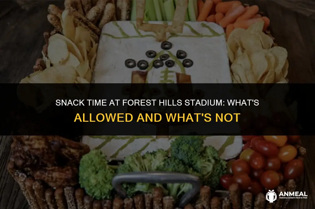 can bring snacks into forest hills stadium