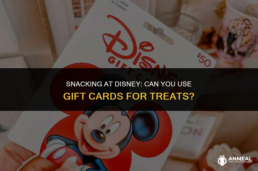 can disney gift cards be used for snacks
