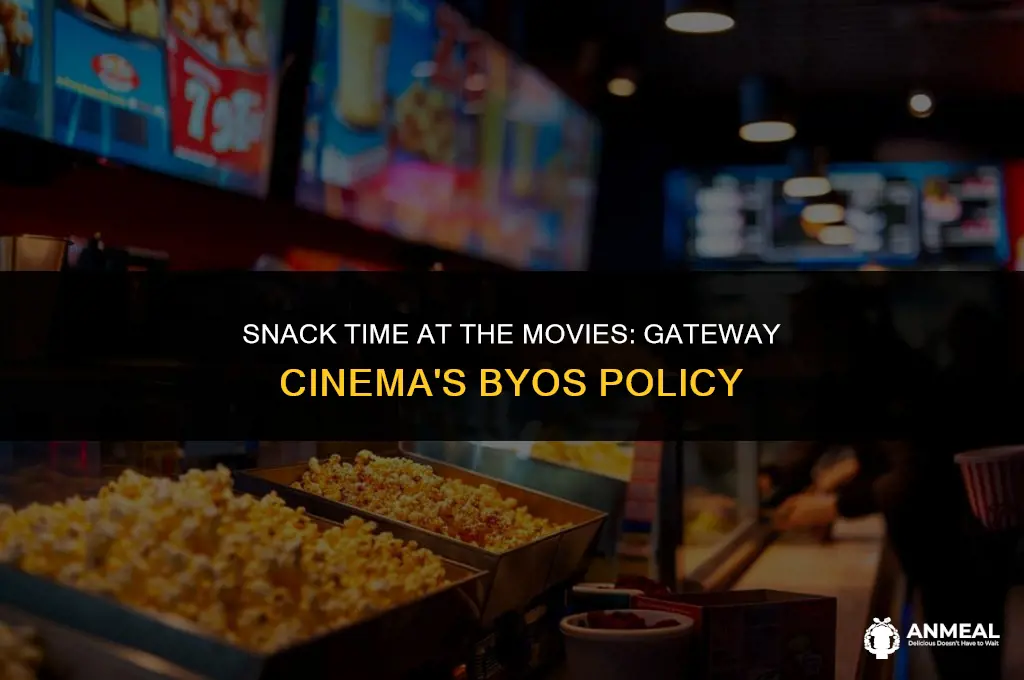 can i bring my own snacks to the cinema gateway