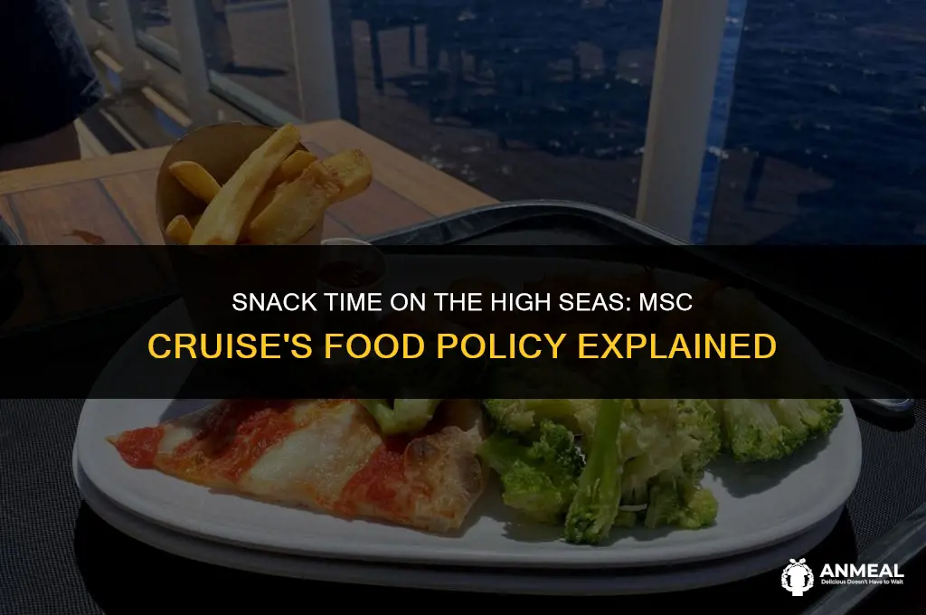 can i bring snacks on msc cruise