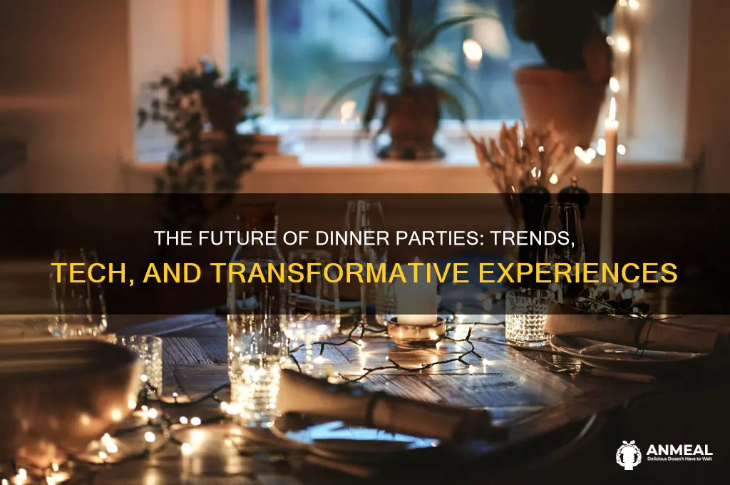 could dinner party future